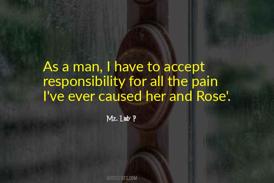 I Accept Responsibility Quotes #118967