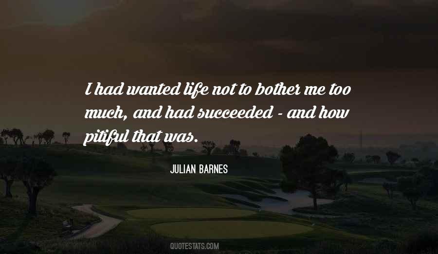 Quotes About Life Life Life #21
