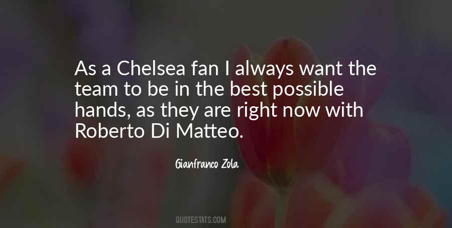 Chelsea Fan Quotes #620128