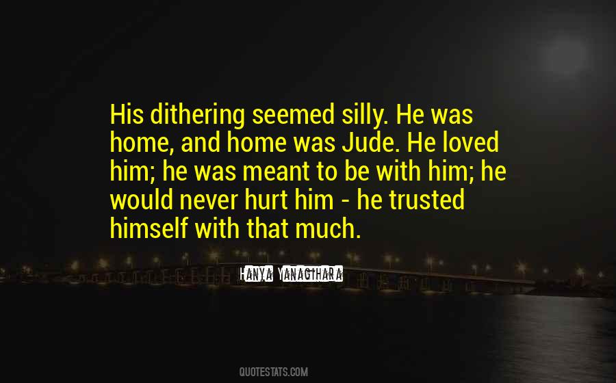 Hurt Him Quotes #1176297