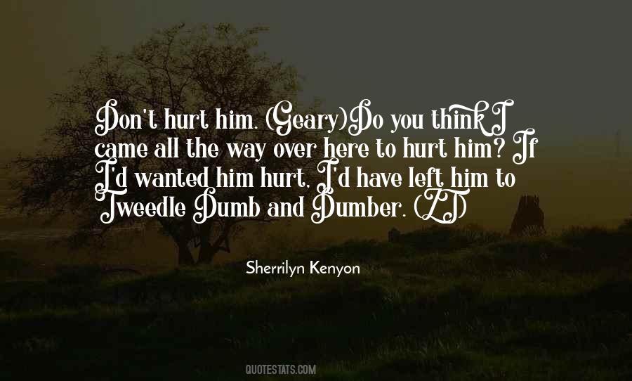 Hurt Him Quotes #1280316