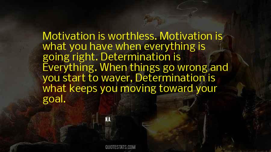 Things Go Right Quotes #349051