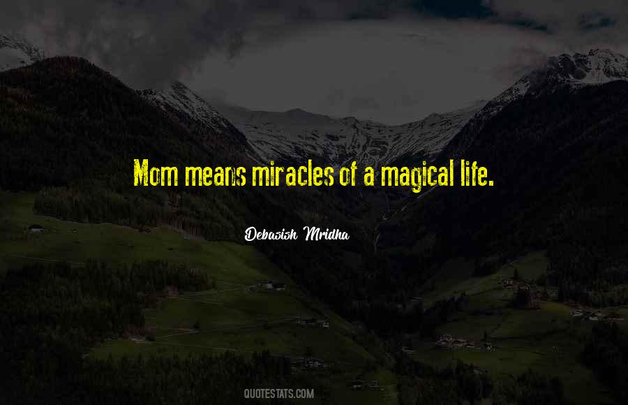 Magical Miracles Quotes #605255