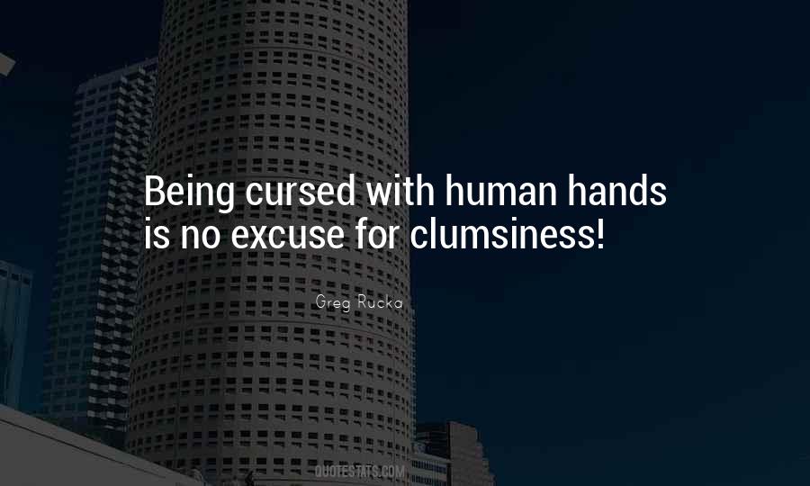 Human Hands Quotes #128591