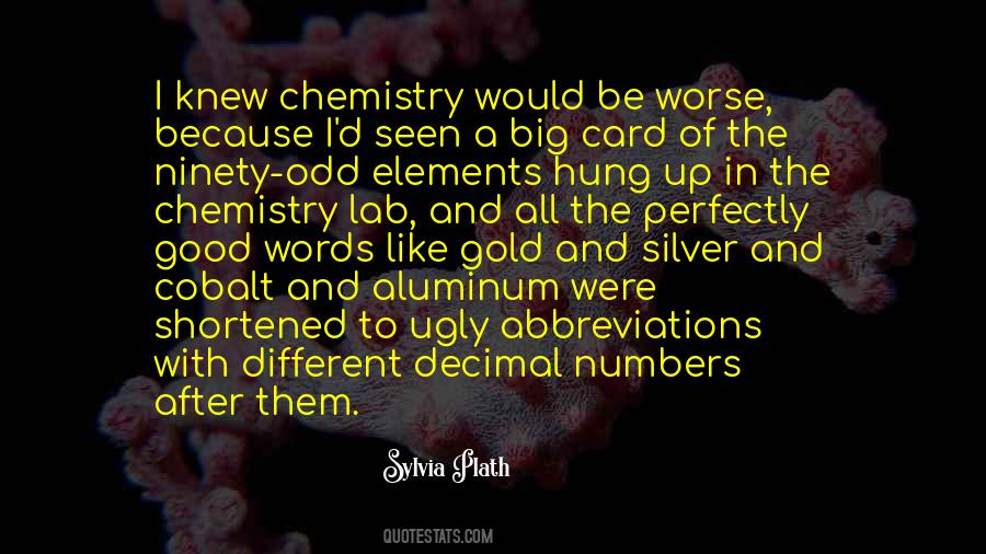 Chemistry Elements Quotes #1032980