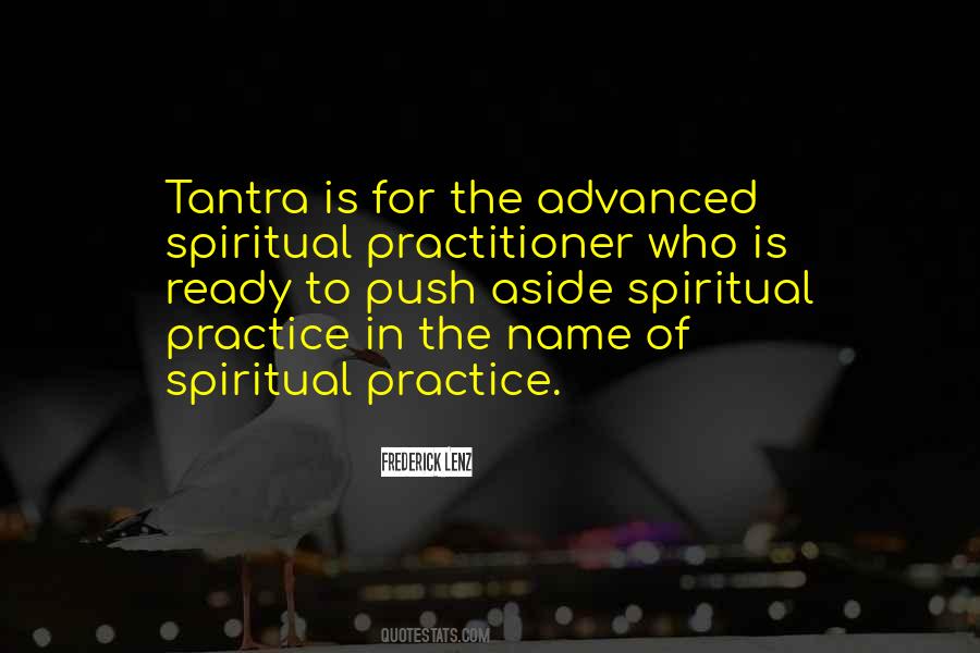 Spiritual Practice Quotes #873062