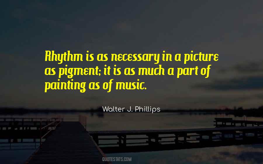 Painting In Music Quotes #1056961
