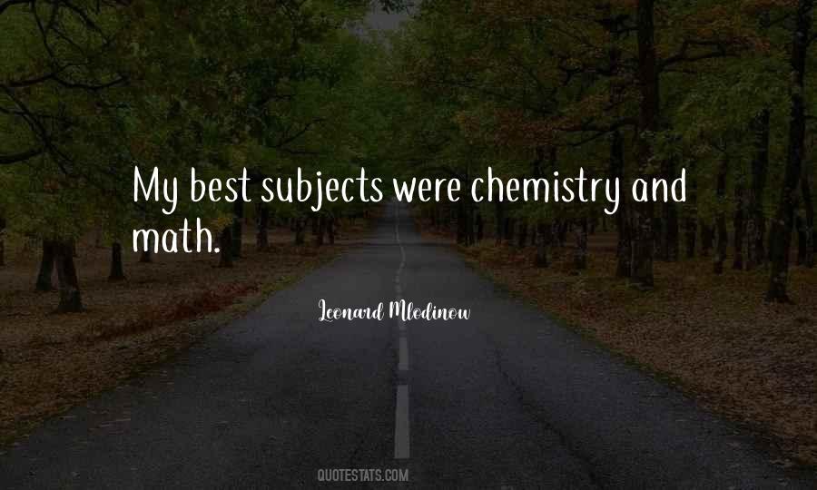 Chemistry Subjects Quotes #212435