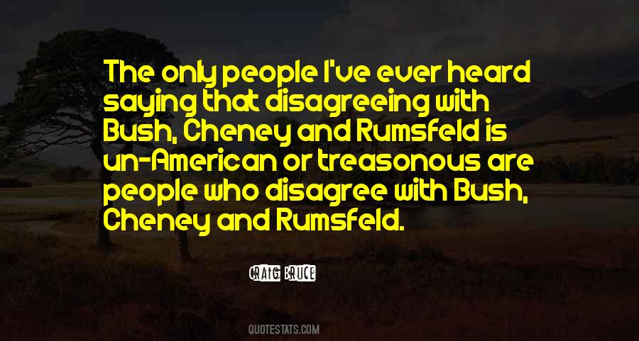 Cheney Quotes #12632