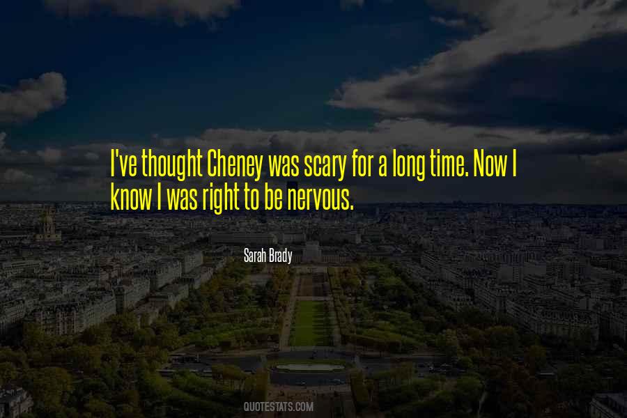 Cheney Quotes #632128