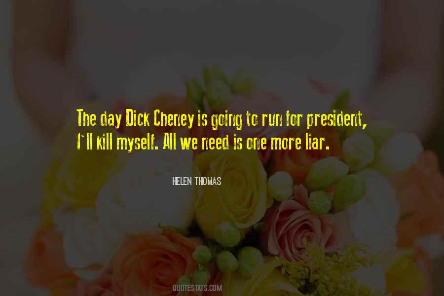 Cheney Quotes #781680