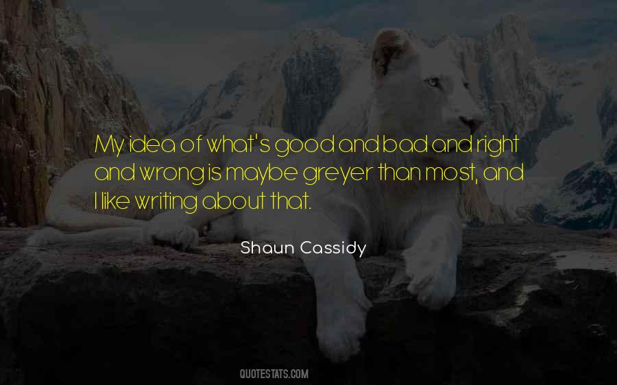 What S Good Quotes #1502987