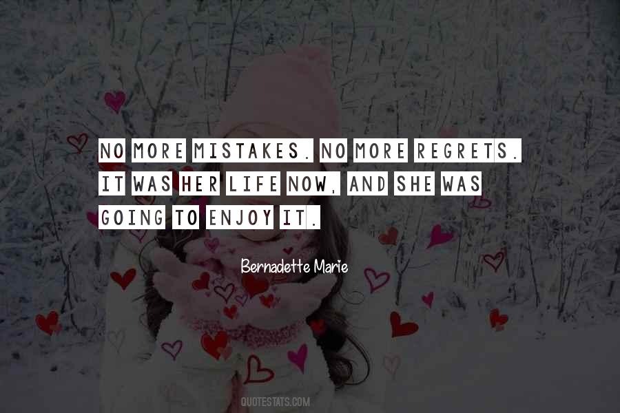 Regrets Mistakes Quotes #1342621