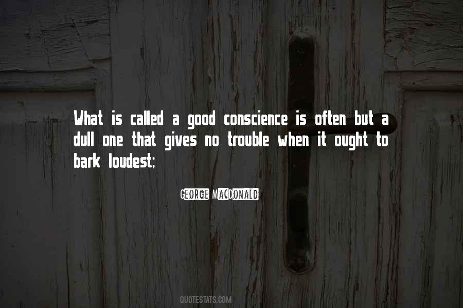 A Good Conscience Quotes #283062