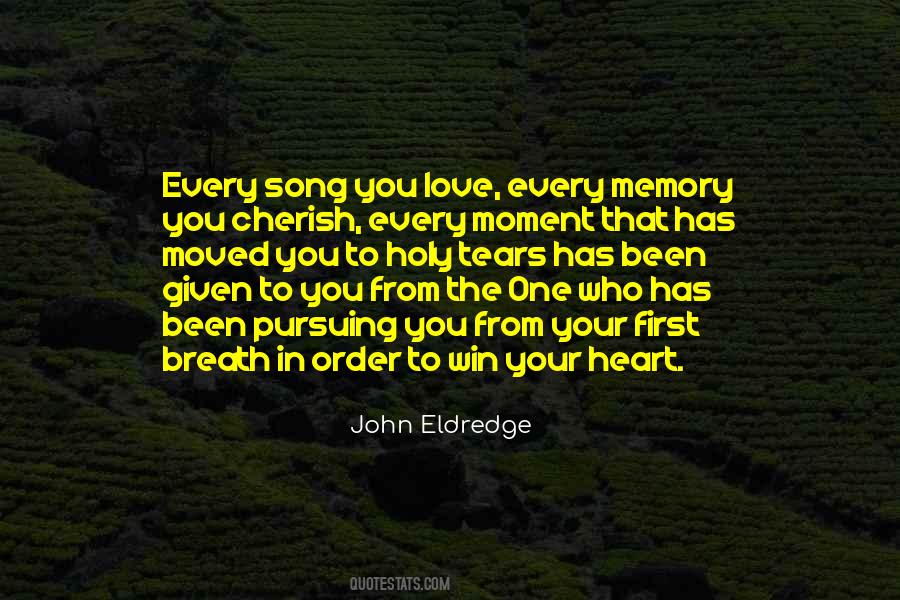 Cherish The One You Love Quotes #141736