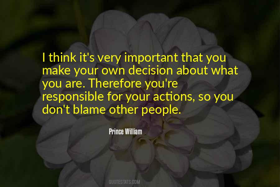 Responsible For Your Actions Quotes #1314158