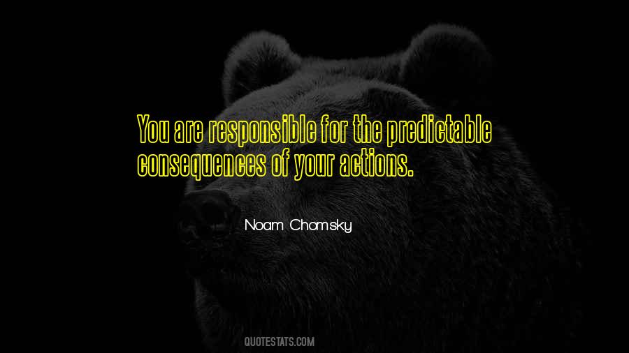 Responsible For Your Actions Quotes #1433654