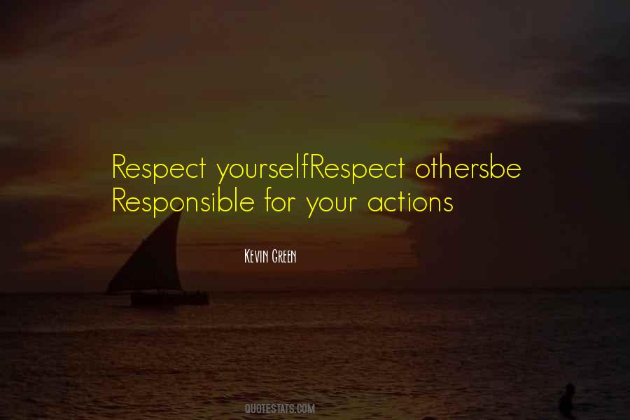 Responsible For Your Actions Quotes #783044