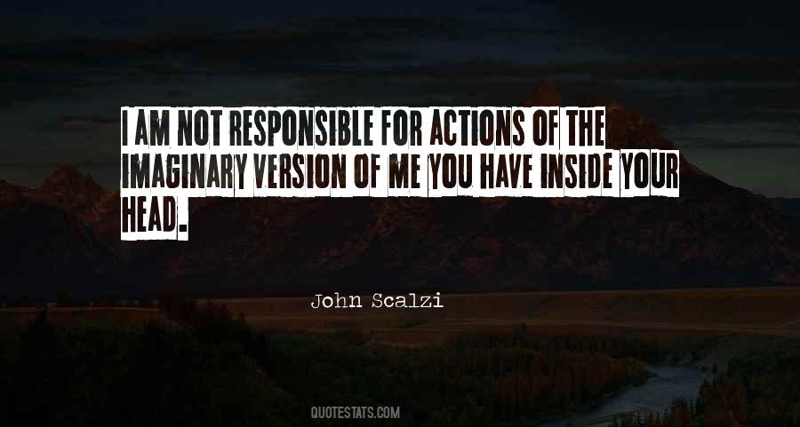 Responsible For Your Actions Quotes #985819