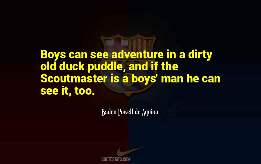 Baden Powell Adventure Quotes #835517