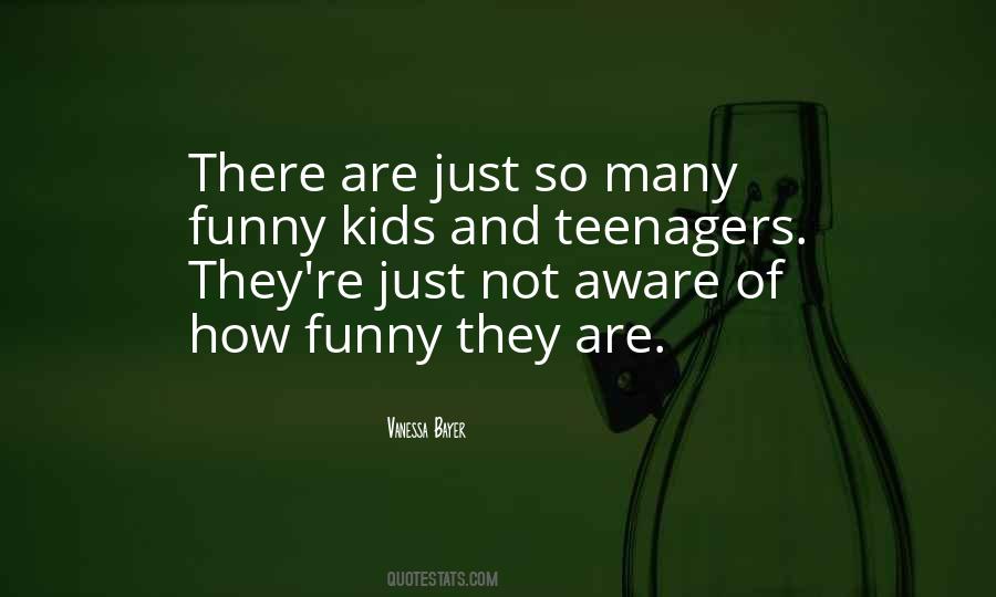 Kids Are Kids Quotes #63677