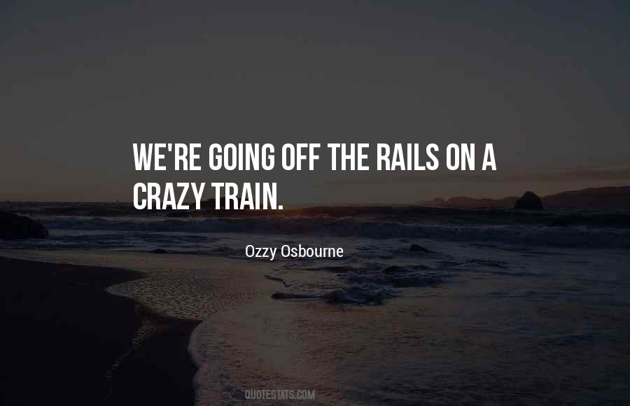 Off The Rails Quotes #871855
