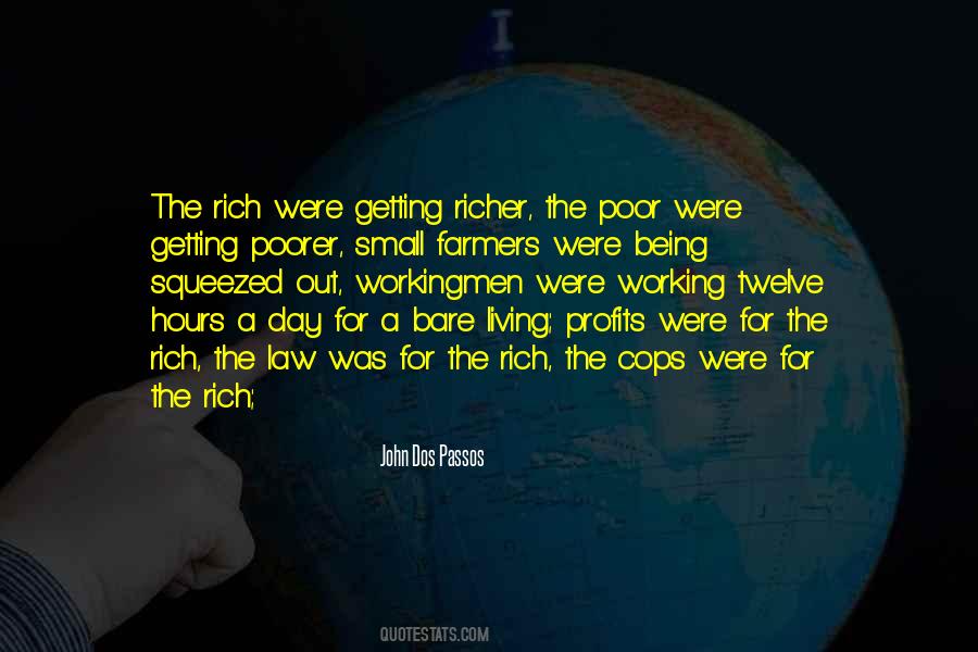 Quotes About The Rich Getting Richer #1396259