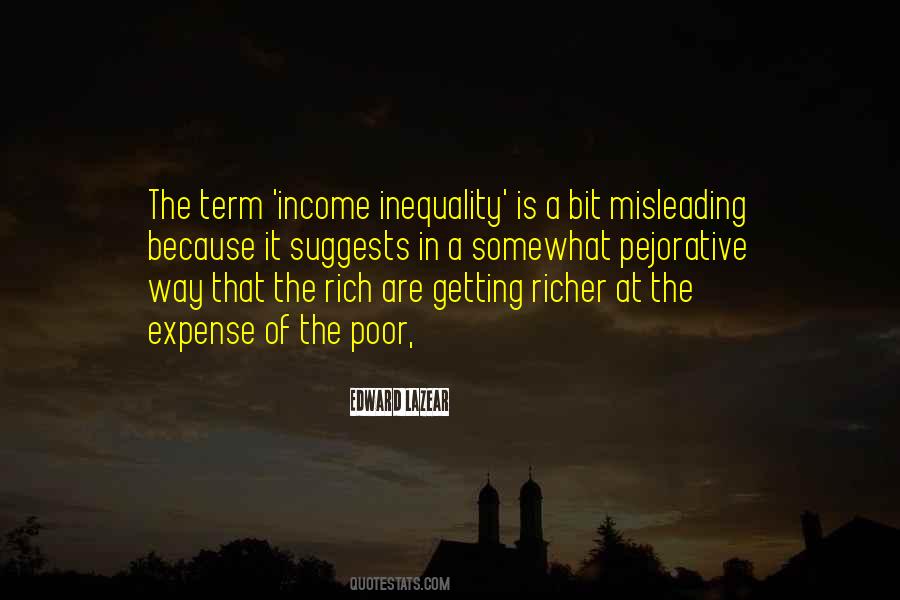 Quotes About The Rich Getting Richer #973403