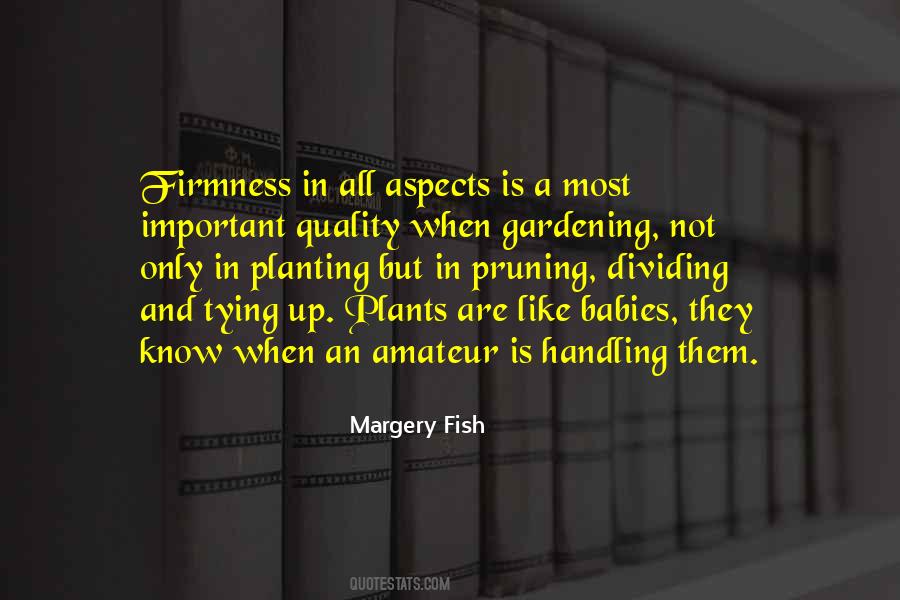Planting And Pruning Quotes #1092687