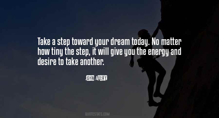 Take A Step Quotes #1637388