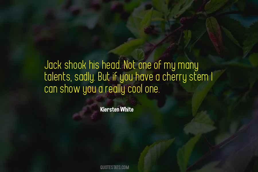 Cherry Stem Quotes #1770774