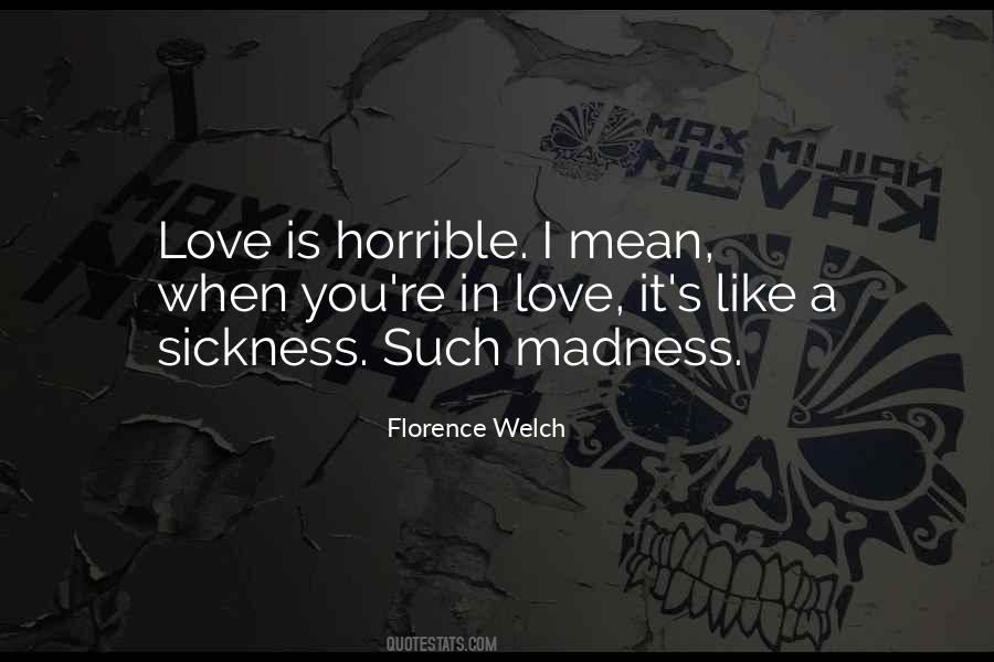 Love Is Madness Quotes #1042083