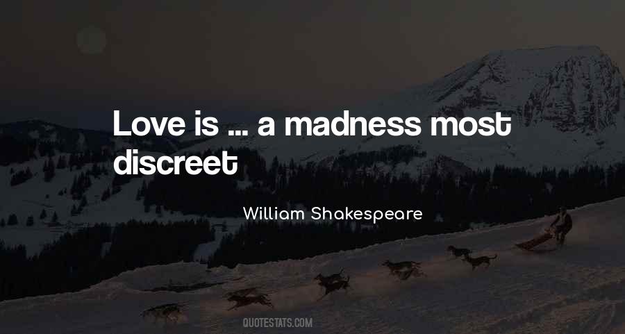 Love Is Madness Quotes #1105363