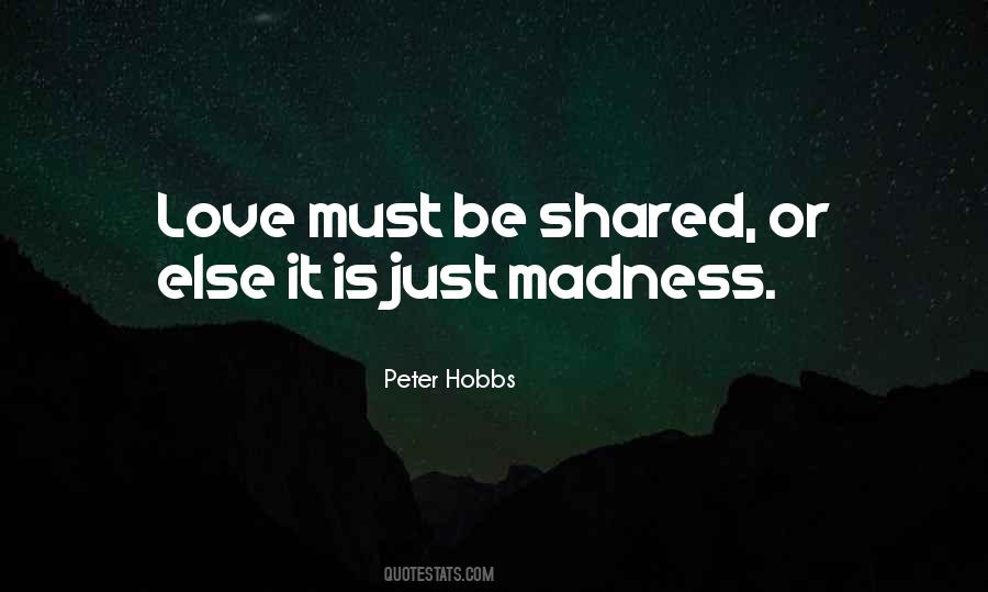 Love Is Madness Quotes #986931