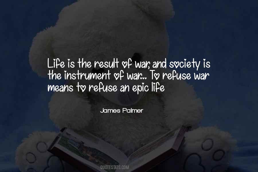 Quotes About Life Is War #131439