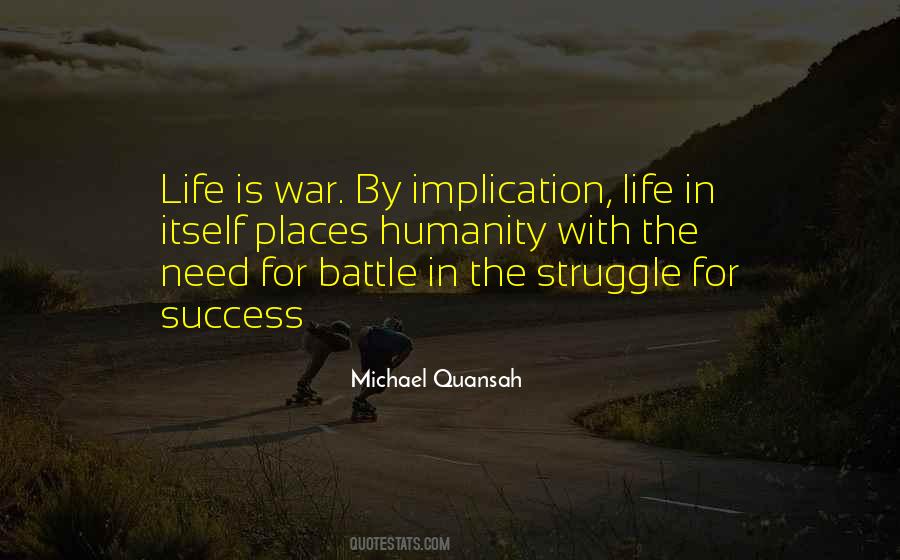 Quotes About Life Is War #481398