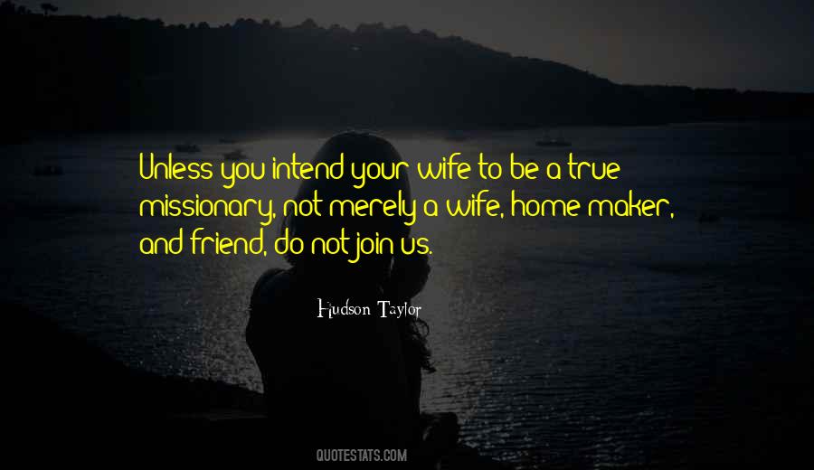 Hudson Taylor Missionary Quotes #1354943