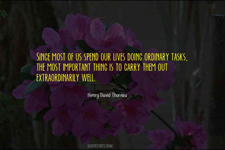 Create Every Moment And Everyday Quotes #1157496
