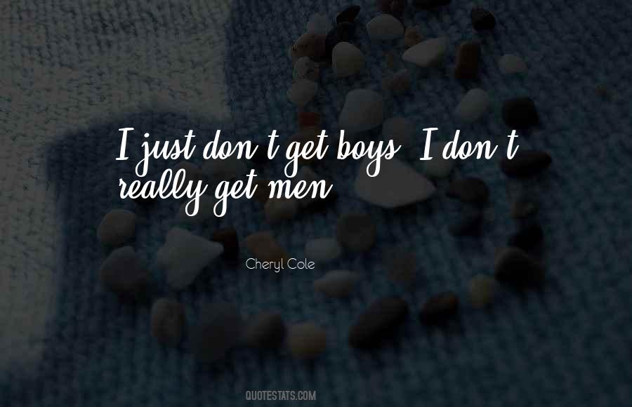 Cheryl Cole's Quotes #1875156