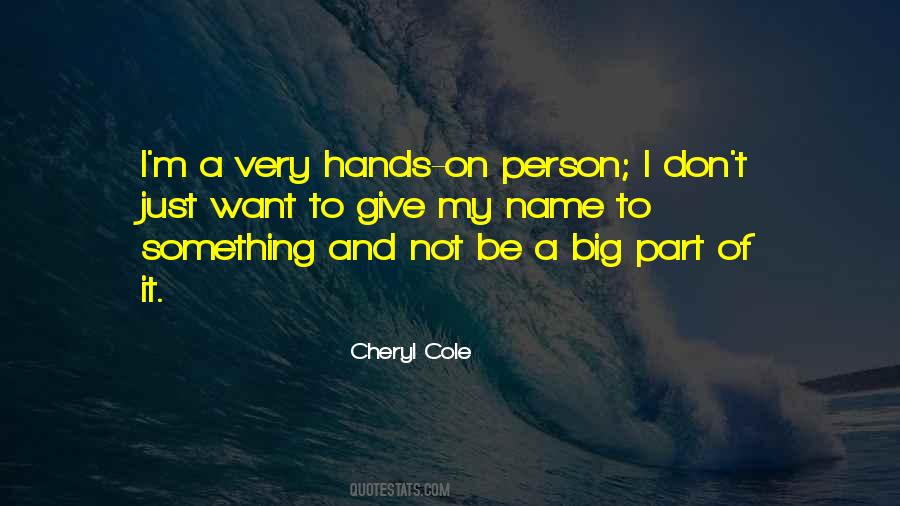 Cheryl Cole's Quotes #441619