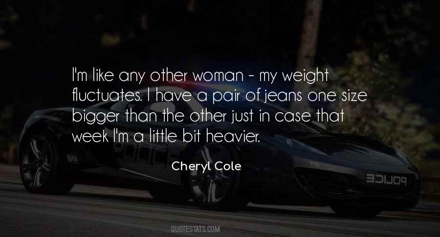 Cheryl Cole's Quotes #821760