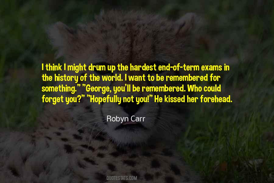 Who I Kissed Quotes #1261131