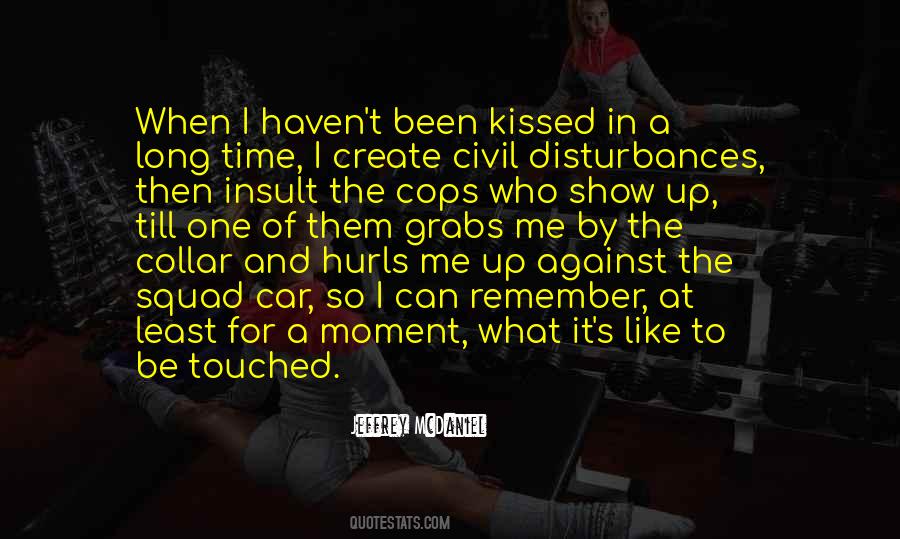 Who I Kissed Quotes #1663357