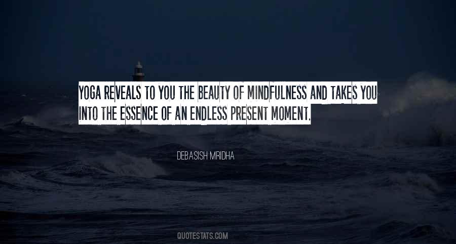 Beauty Of The Moment Quotes #716766