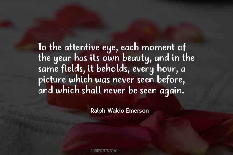 Beauty Of The Moment Quotes #831978