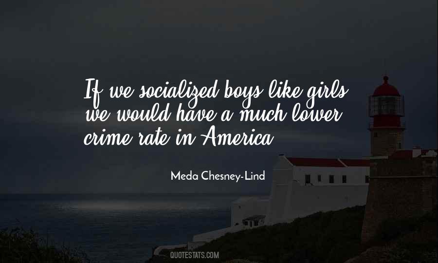 Chesney Lind Quotes #756291