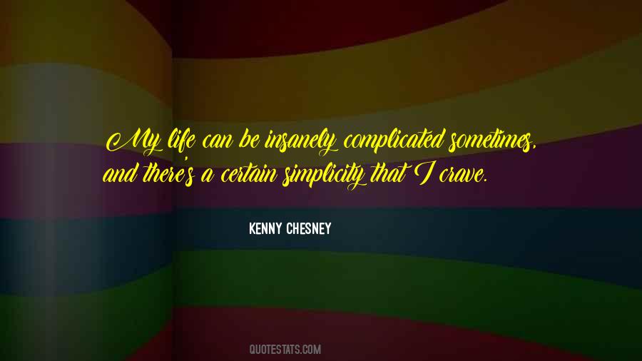 Chesney Quotes #1239449