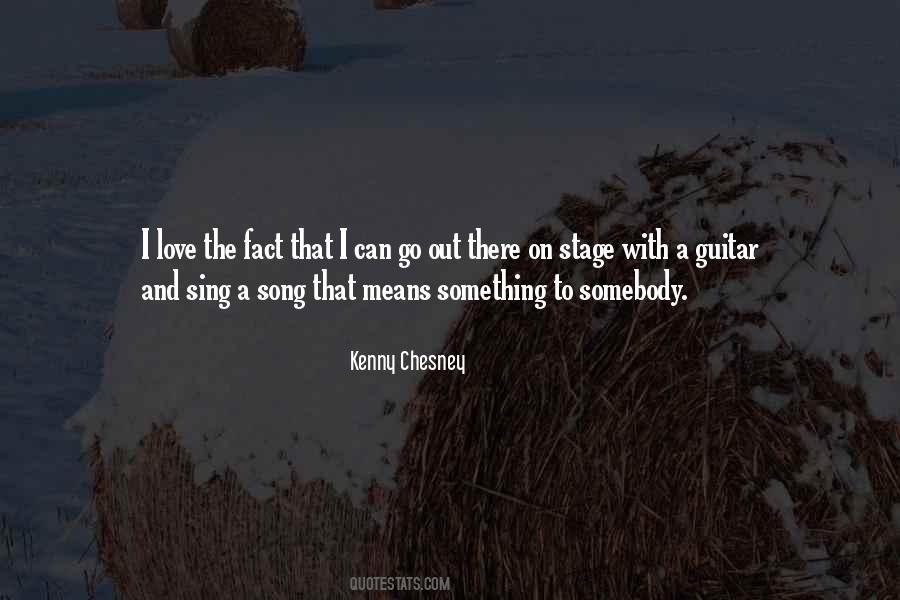 Chesney Quotes #1406544