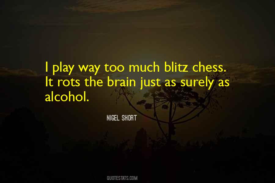 Chess Blitz Quotes #1526681