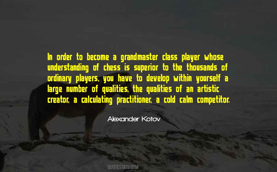 Chess Grandmaster Quotes #105009